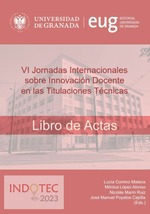 VI Jornadas Internacionales en Innovación Docente en las titulaciones técnicas (INDOTEC 2023): libro de actas